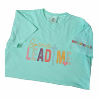 Spirit Lead Me T-Shirt